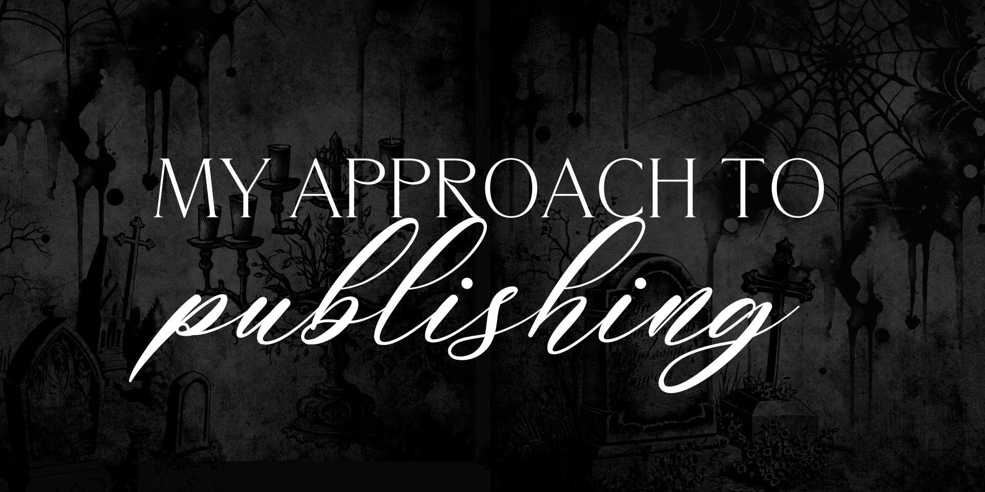My Personal Approach to Self-Publishing WIDE