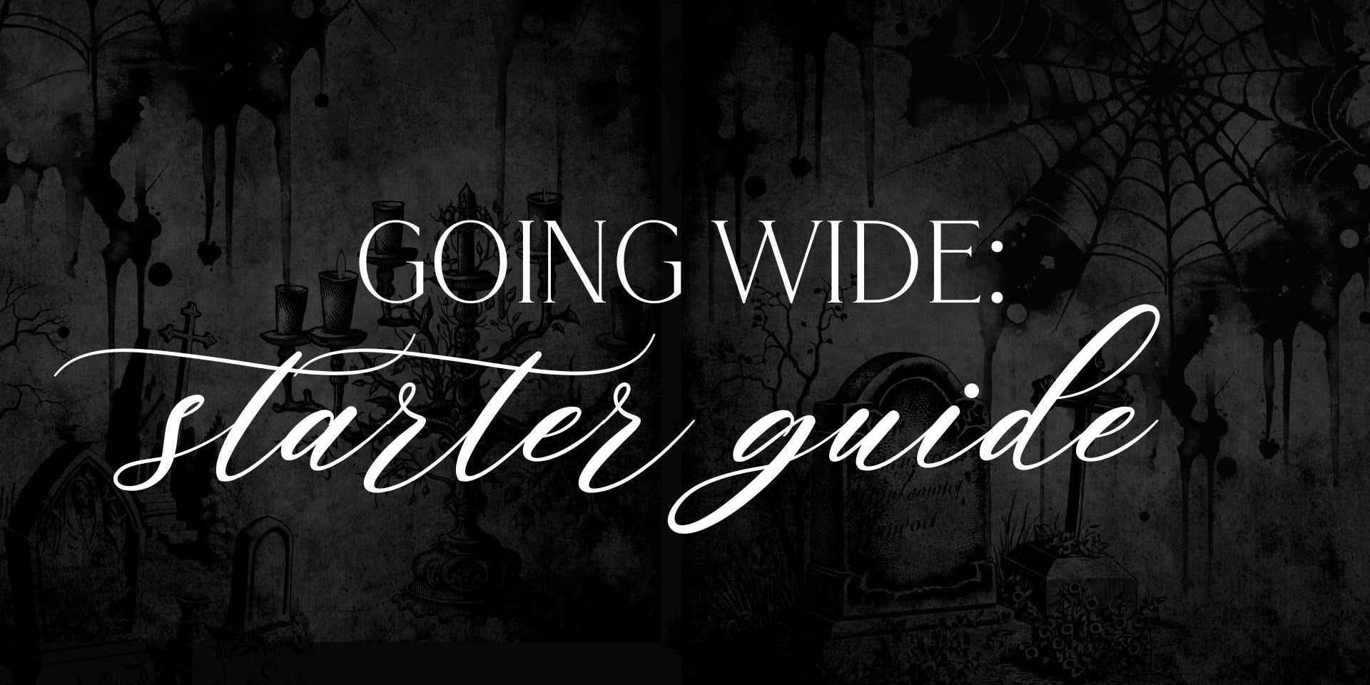 Going Wide: A Starter Guide for Authors